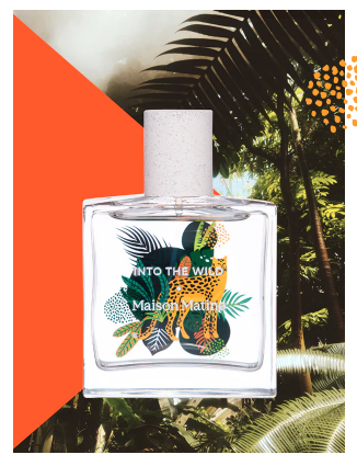 MAISON MATINE - INTO THE WILD